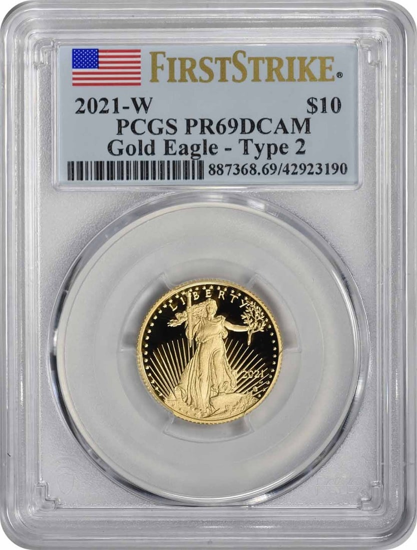 2021-W $10 American Gold Eagle Type 2 PR69DCAM PCGS First Strike (1 of 2)