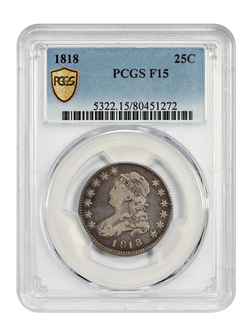 PCGS Graded 1818 Capped Bust Quarter 25C Fine 15 Philadelphia (1 of 4)