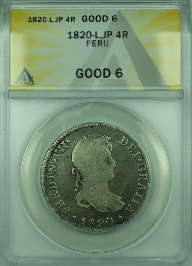 1820-L JP 4 Reales Silver Coin ANACS G 6 KM#116: 1820-L JP 4 Reales Silver Coin ANACS G 6 KM#116 This 1820-L,JP 4R Peru silver coin is certified by ANACS with a grade of G 6. Crafted from silver, this coin features the Km Number 116 and is classifie