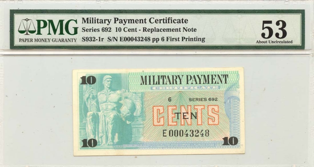 Series 692 10 Cent Military Payment Certificate AU53 PMG First Printing (1 of 2)
