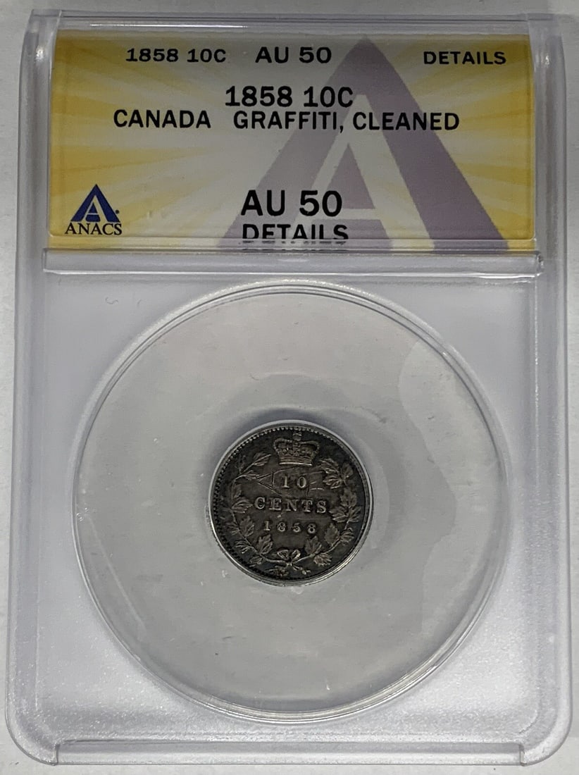1858 Canada 10 Cent Coin ANACS AU 50 Silver Circulated (1 of 2)