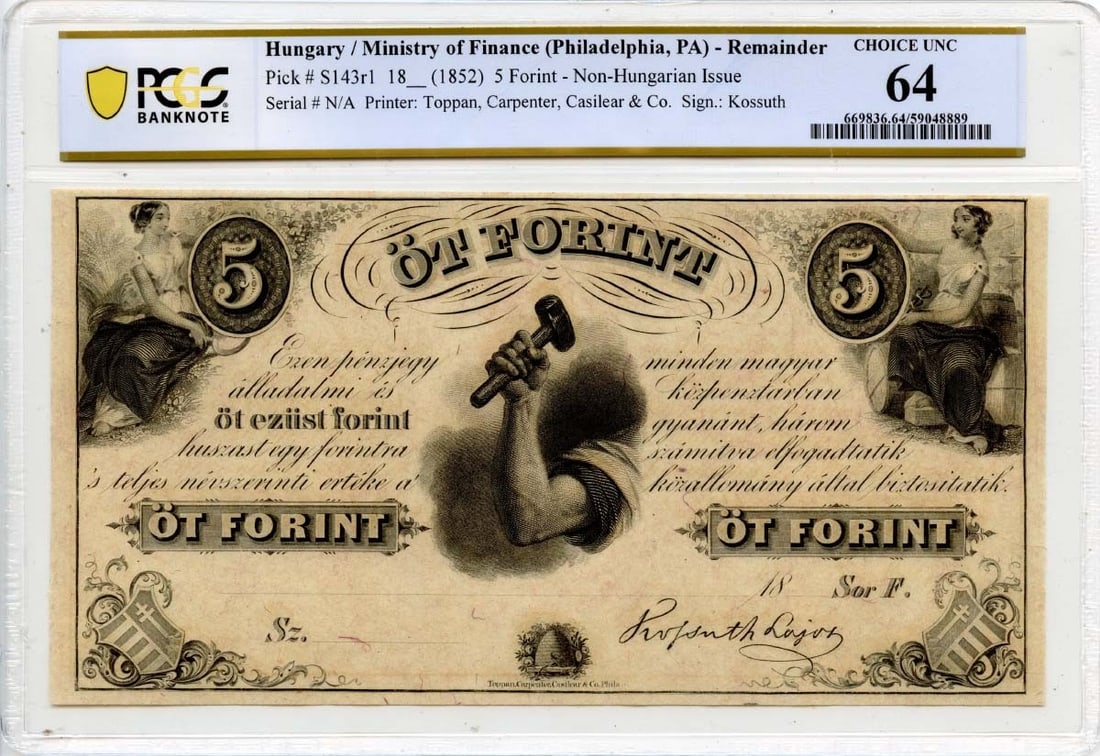 1852 Hungarian 5 Forint Obsolete Note PCGS CU64 Certification: 1852 Hungarian 5 Forint Obsolete Note PCGS CU64 Certification This 1852 5 Forint banknote from Hungary (Pick# S143rl) is a remarkable obsolete note certified by PCGS with a grade of CU64. It showcases