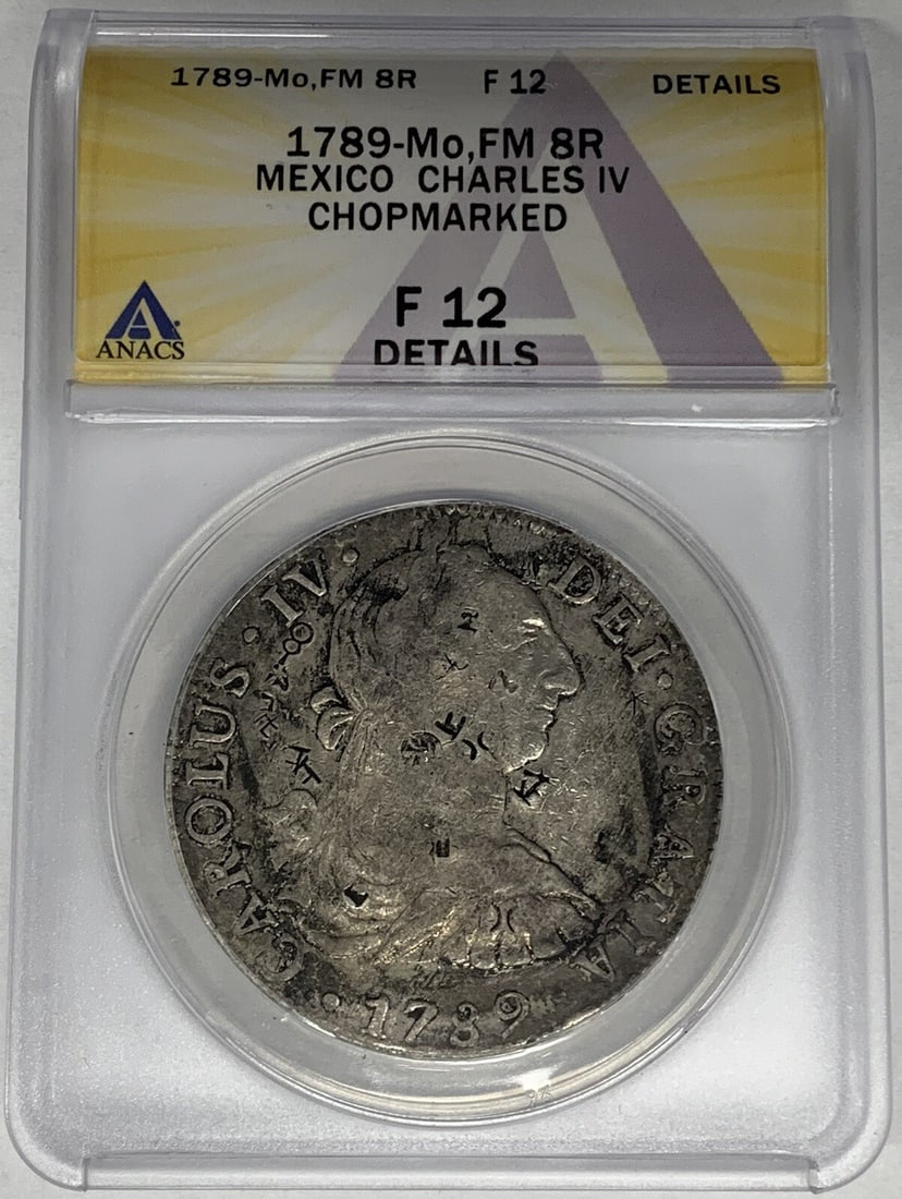 1789-Mo FM 8 Reales Silver Coin ANACS Certified F 12 (1 of 2)