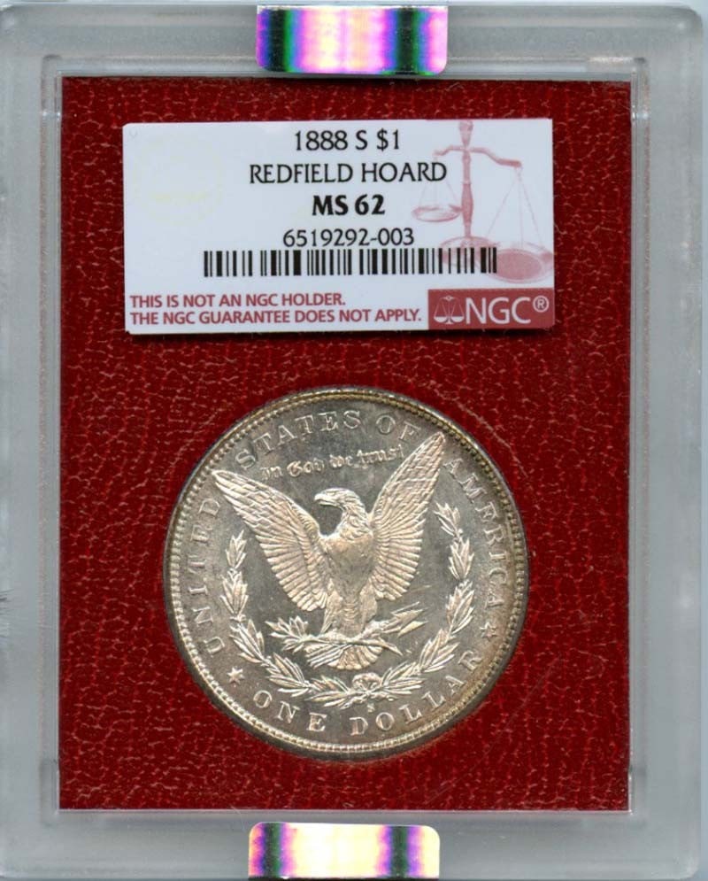 NGC MS62 Redfield Hoard 1888-S Morgan Silver Dollar from San Francisco Mint: NGC MS62 Redfield Hoard 1888-S Morgan Silver Dollar from San Francisco Mint This is an 1888-S Morgan Dollar from the Redfield Hoard, certified by NGC with a grade of MS62. The coin was minted in San F
