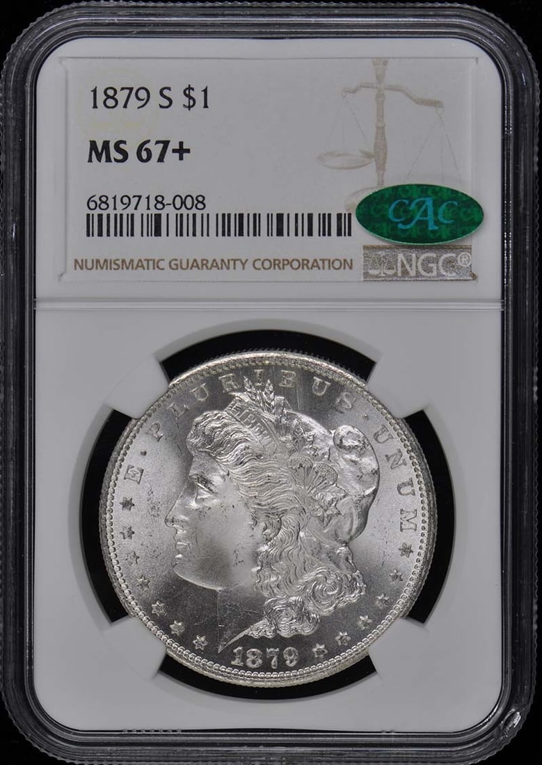1879-S Morgan Dollar NGC MS67+ CAC Certified Uncirculated: 1879-S Morgan Dollar NGC MS67+ CAC Certified Uncirculated This stunning 1879-S Morgan Dollar is graded MS67+ by NGC, ensuring its exceptional quality and brilliance. Minted in San Francisco, this unci