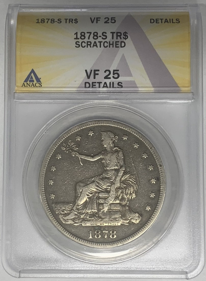 1878-S Trade Dollar Coin ANACS VF 25 Circulated (1 of 2)