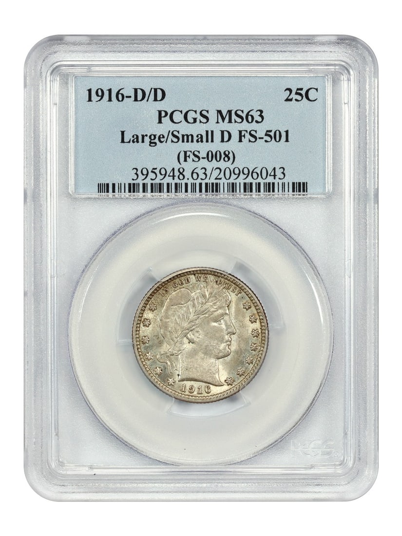 1916-D/D Barber Quarter 25C PCGS MS63 Large Small D FS-501 (1 of 4)