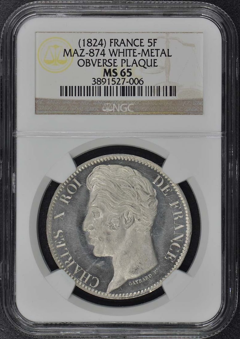 1824 ESSAI FRANCE 5F Coin NGC MS65 Uncirculated White Metal Plaque: 1824 ESSAI FRANCE 5F Coin NGC MS65 Uncirculated White Metal Plaque This 1824 ESSAI FRANCE 5F coin is a remarkable piece of numismatic history, certified by NGC with a grade of MS65, indicating its exc