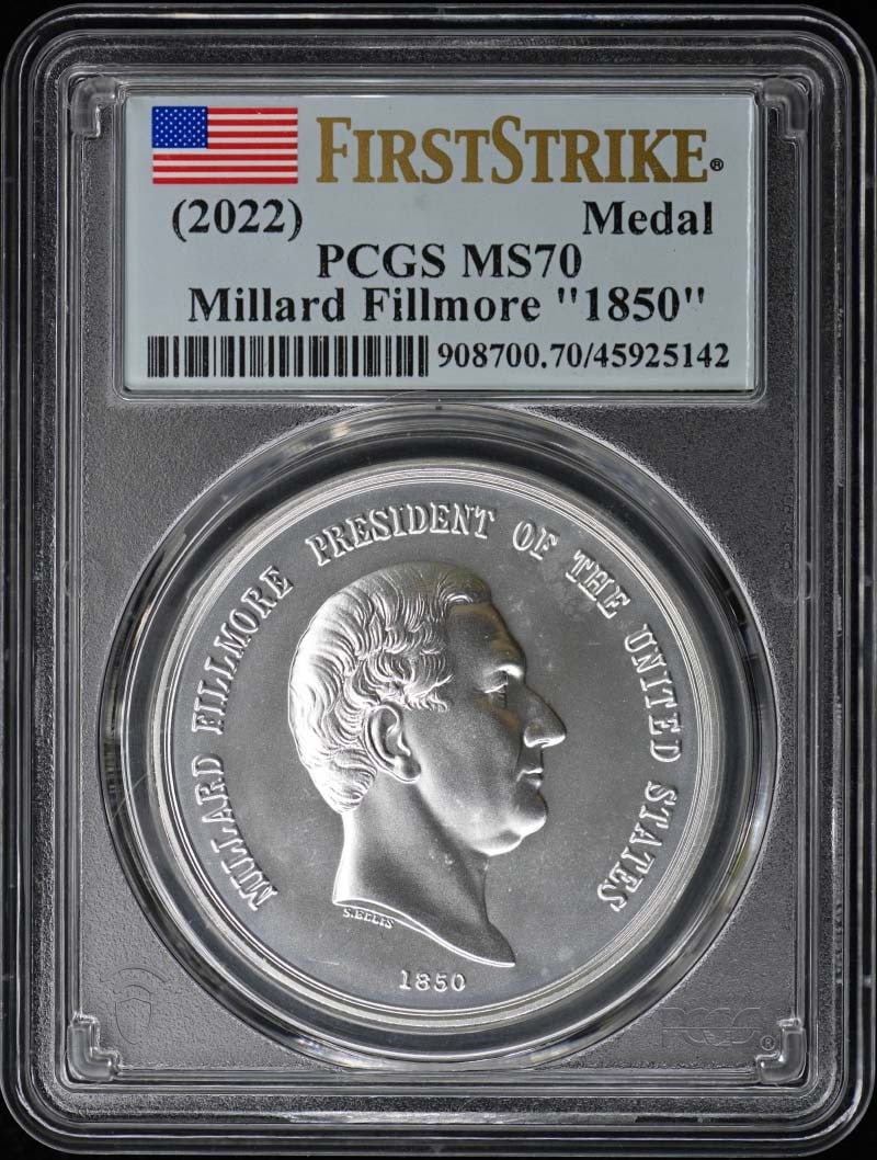 2022 1oz Silver Millard Fillmore Medal PCGS MS70 First Strike: 2022 1oz Silver Millard Fillmore Medal PCGS MS70 First Strike This 2022 1oz Silver Millard Fillmore Presidential Medal is graded by PCGS with a perfect MS70 grade, indicating it is in uncirculated con