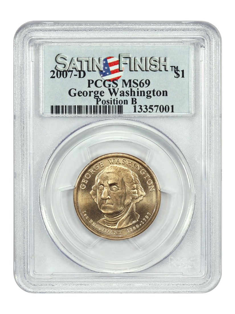 George Washington 2007-D Presidential Dollar PCGS SP69 Satin Position B (1 of 4)