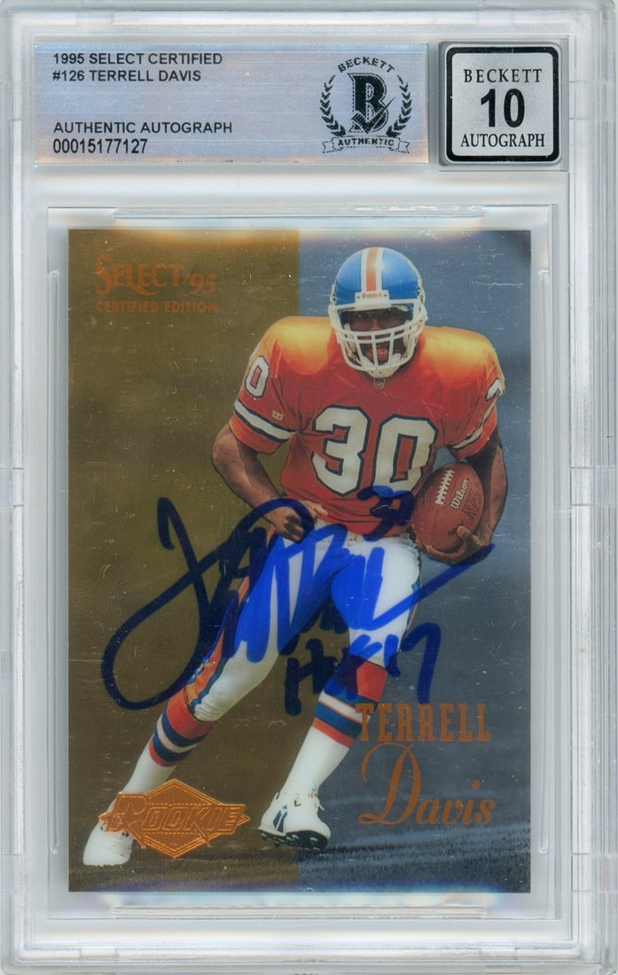 1995 Select Certified Terrell Davis RC Autographed HOF Inscription BGS (1 of 2)