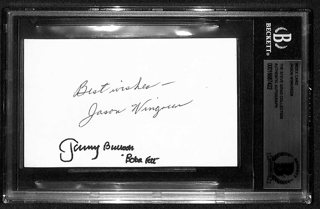 Boba Fett Signed Index Card by Jeremy Bulloch Jason Wingreen Beckett Certified: Boba Fett Signed Index Card by Jeremy Bulloch Jason Wingreen Beckett Certified This autographed unlined index card features the signatures of Jeremy Bulloch and Jason Wingreen, who portrayed the iconi