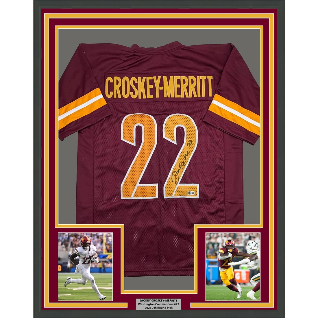Jacory Croskey-Merritt Signed Washington Commanders Framed 35x39 Red Jersey BAS: Jacory Croskey-Merritt Signed Washington Commanders Framed 35x39 Red Jersey BAS This professionally framed and matted red jersey features the authentic autograph of Jacory Croskey-Merritt of the Washi