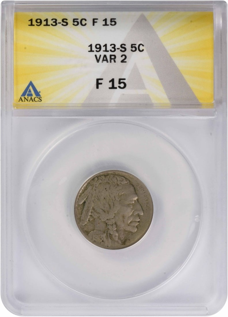 San Francisco 1913 Type 2 Buffalo Nickel ANACS F15 Certified: San Francisco 1913 Type 2 Buffalo Nickel ANACS F15 Certified This 1913-S Buffalo Nickel Type 2 is certified by ANACS with a grade of F15. Minted in San Francisco, it is a circulated coin designed by J