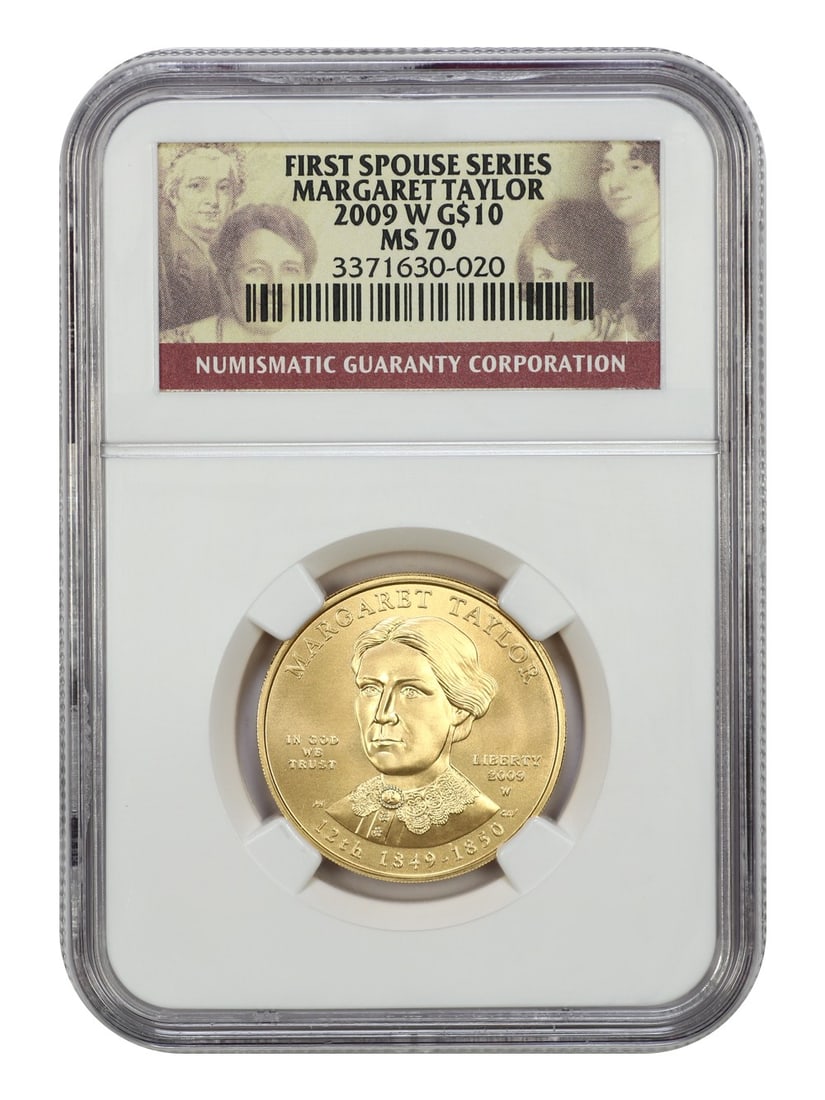 2009 West Point $10 Margaret Taylor MS70 NGC First Spouses Coin: 2009 West Point $10 Margaret Taylor MS70 NGC First Spouses Coin This 2009-W $10 Margaret Taylor coin is part of the First Spouses series and has been graded MS70 by NGC. Struck at the West Point Mint,