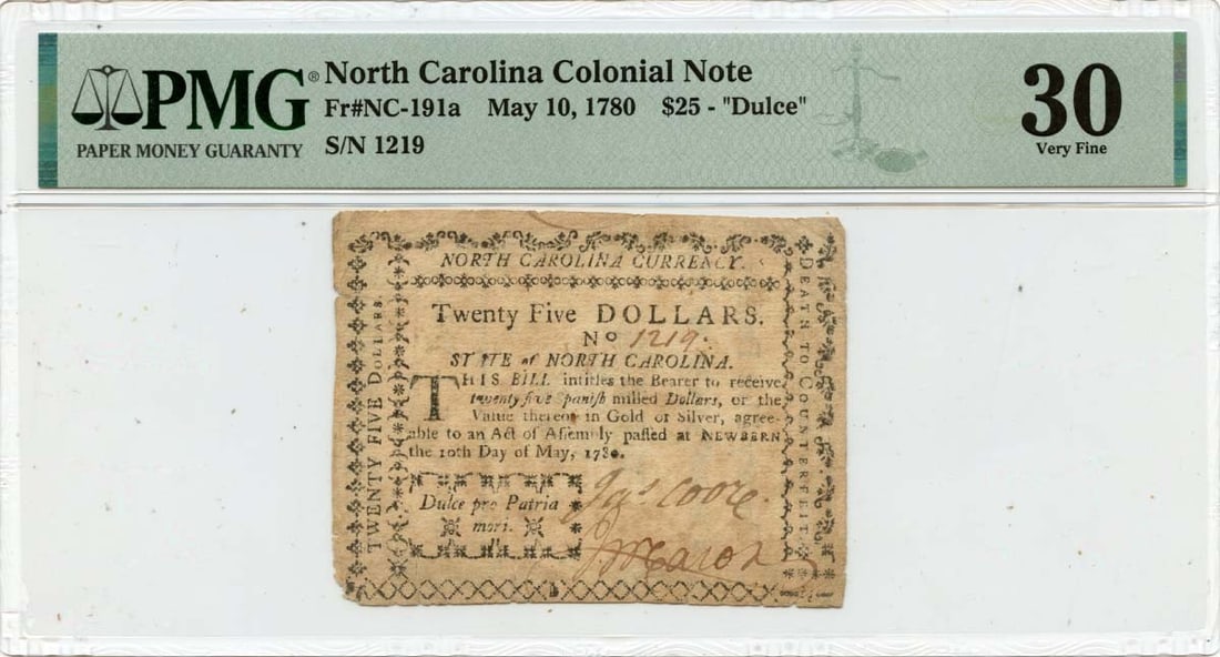 1780 North Carolina $25 Colonial Note PMG VF30 Dulce: 1780 North Carolina $25 Colonial Note PMG VF30 Dulce This $25 North Carolina Colonial Note, dated May 10, 1780, is a remarkable piece of history. Certified by PMG with a grade of VF30, it showcases si