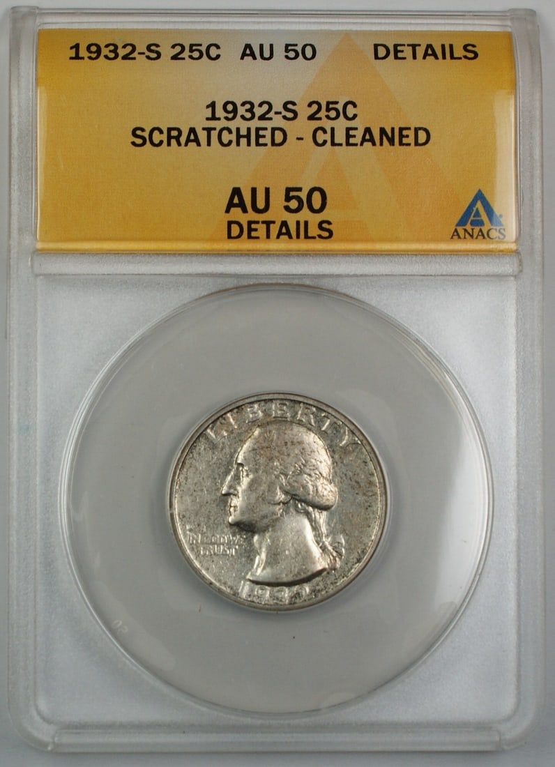 San Francisco 1932 Silver Washington Quarter ANACS AU-50 With Surface Issues: San Francisco 1932 Silver Washington Quarter ANACS AU-50 With Surface Issues This is a 1932-S Silver Washington Quarter certified by ANACS with an AU-50 grade. The coin has been noted as detailed, wit