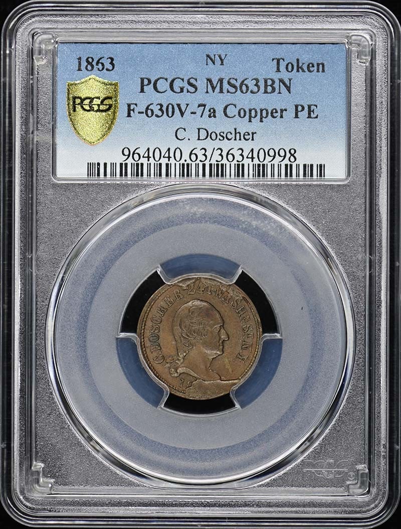 1863 New York Token F-630V-7a Copper PCGS MS63BN Uncirculated: 1863 New York Token F-630V-7a Copper PCGS MS63BN Uncirculated This 1863 New York Token F-630V-7a is a remarkable piece of numismatic history, graded by PCGS as MS63BN, indicating its uncirculated cond