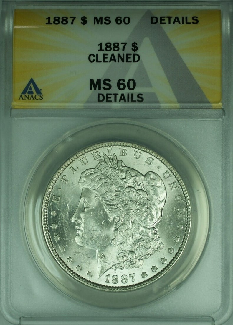 ANACS MS-60 1887 Morgan Dollar Silver Coin Philadelphia Cleaned Details: ANACS MS-60 1887 Morgan Dollar Silver Coin Philadelphia Cleaned Details This is an uncirculated 1887 Morgan Silver Dollar from the United States, certified by ANACS with a grade of MS-60 Details. The