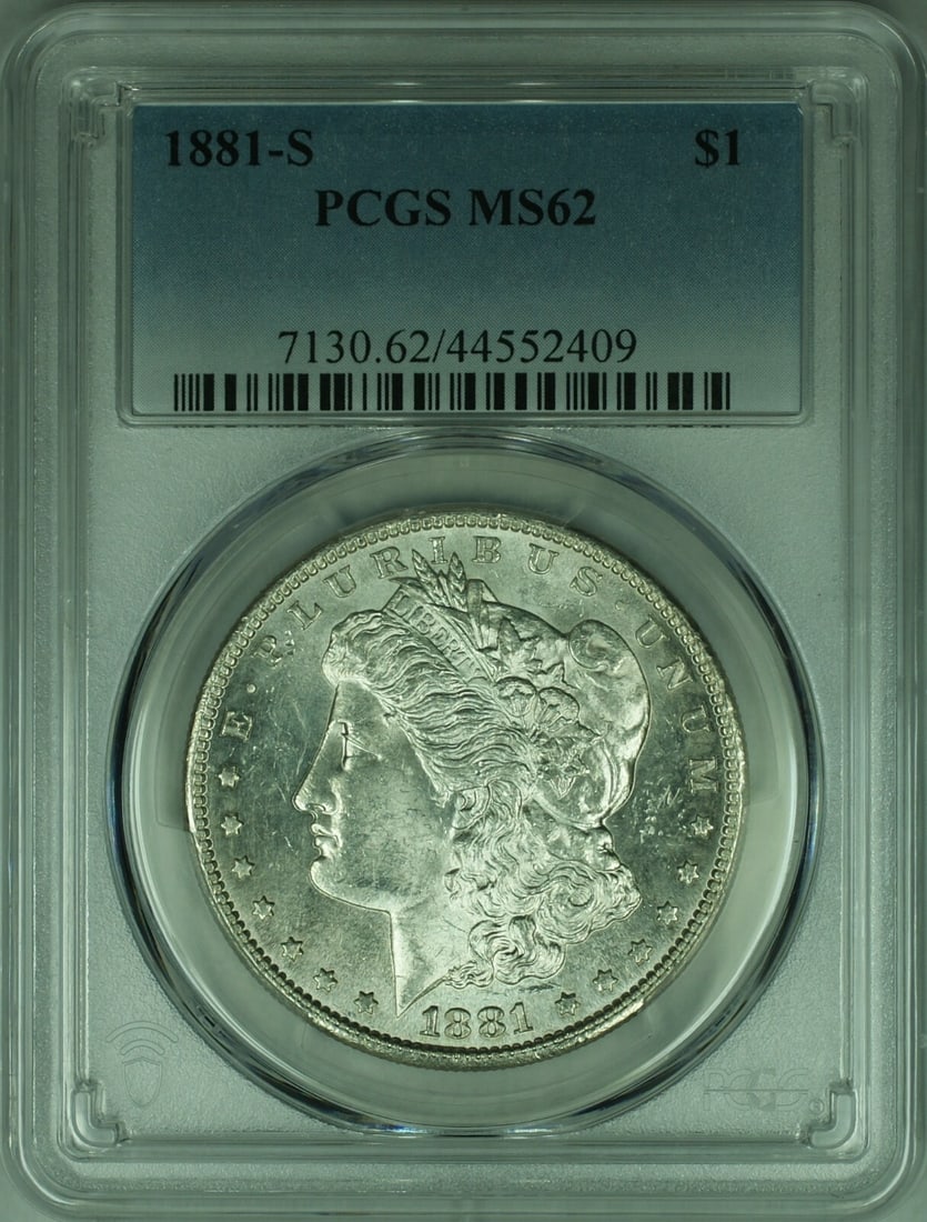 PCGS MS-62 1881 San Francisco Morgan Silver Dollar Uncirculated $1 Coin: PCGS MS-62 1881 San Francisco Morgan Silver Dollar Uncirculated $1 Coin This 1881-S Morgan Silver Dollar is a $1 coin certified by PCGS with a grade of MS 62. Minted in San Francisco, this uncirculate