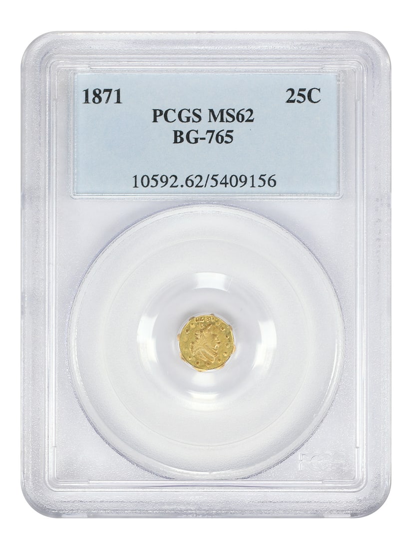 1871 California Fractional Gold 25 Cent PCGS MS62 BG-765 Coin: 1871 California Fractional Gold 25 Cent PCGS MS62 BG-765 Coin This is an 1871 California Fractional Gold 25-cent coin, graded MS62 by PCGS. Struck in Philadelphia, this uncirculated coin belongs to th