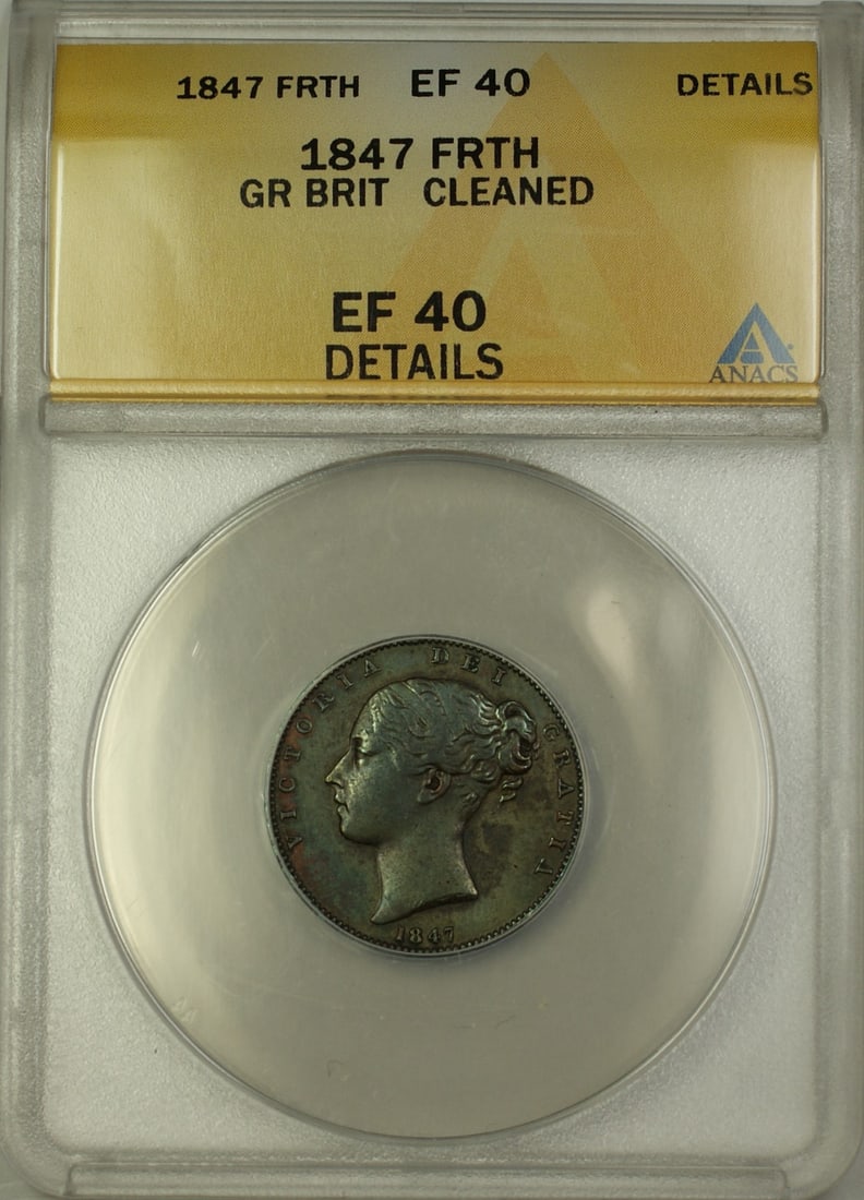 1847 Great Britain Farthing Copper ANACS EF-40 Details Cleaned: 1847 Great Britain Farthing Copper ANACS EF-40 Details Cleaned This is an 1847 England Great Britain Farthing copper coin graded EF-40 Details by ANACS. The coin is circulated and has been cleaned. It
