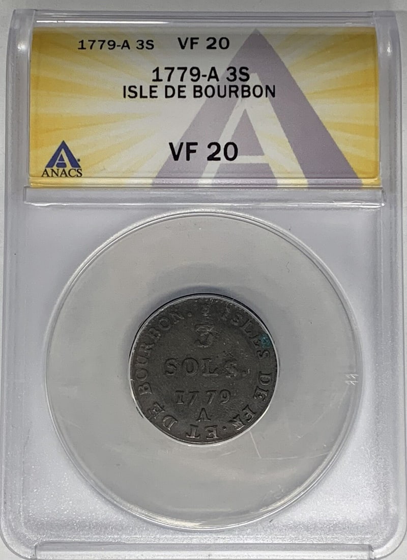 ANACS Graded 1779 Isle DE Bourbon 3 Sols Copper Coin VF 20: ANACS Graded 1779 Isle DE Bourbon 3 Sols Copper Coin VF 20 This 1779-A Isle de Bourbon 3 Sols coin from France is made of copper and has been certified by ANACS with a grade of VF 20. The coin is circ