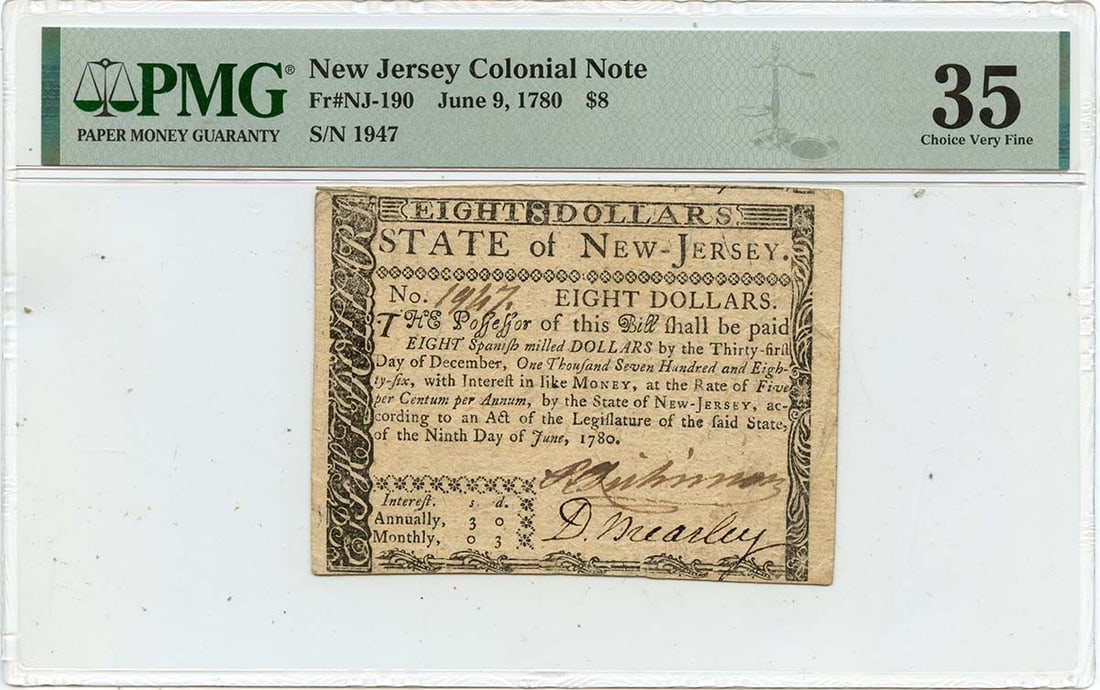 June 9 1780 New Jersey $8 Colonial Note PMG VF35 Graded Currency: June 9 1780 New Jersey $8 Colonial Note PMG VF35 Graded Currency This is a historic piece of Colonial currency, a $8 note issued by New Jersey on June 9, 1780. Graded as VF35 by PMG, this note has bee