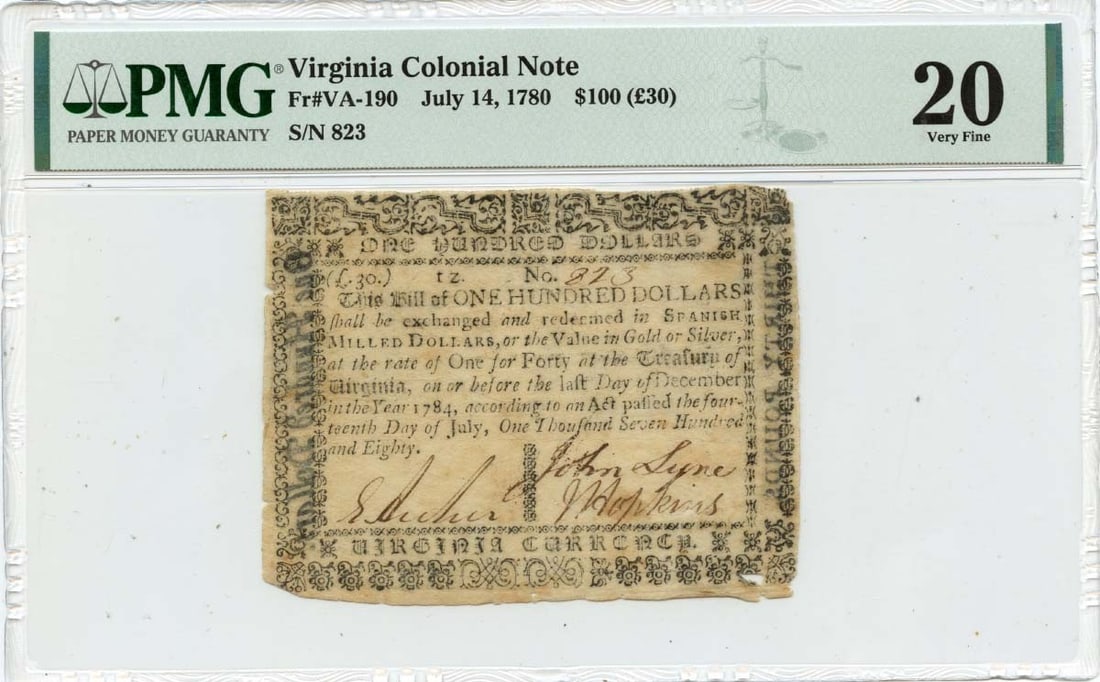 1780 Virginia $100 Colonial Note FR#VA-190 PMG VF20 Certified: 1780 Virginia $100 Colonial Note FR#VA-190 PMG VF20 Certified This is a $100 Virginia Colonial Note dated July 14, 1780, certified by PMG with a grade of VF20. The note has been circulated, indicating