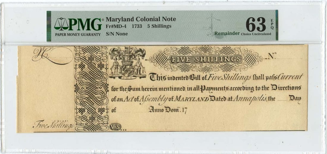 1733 5 Shillings Maryland Colonial Note PMG MS63 EPQ: 1733 5 Shillings Maryland Colonial Note PMG MS63 EPQ This is a 1733 Five Shillings Maryland Colonial Note, designated as FR#MD-4. It has been graded by PMG with a certification number of 2202711018 an
