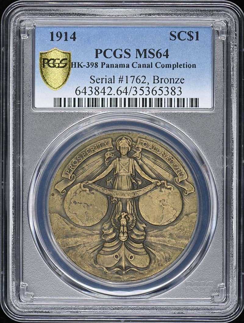 1914 Panama Canal Completion Medal HK-398 PCGS MS64BN: 1914 Panama Canal Completion Medal HK-398 PCGS MS64BN This 1914 medal commemorates the completion of the Panama Canal and is cataloged as HK-398. It is in uncirculated condition, showcasing its pristi