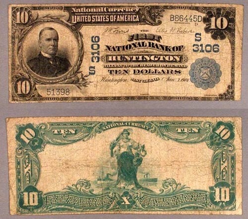 1902 $10 National Bank Note Huntington WV Charter 3106 First NB GVG Grade: 1902 $10 National Bank Note Huntington WV Charter 3106 First NB GVG Grade This is a circulated $10 National Bank Note issued in 1902 by the First National Bank of Huntington, West Virginia, with chart