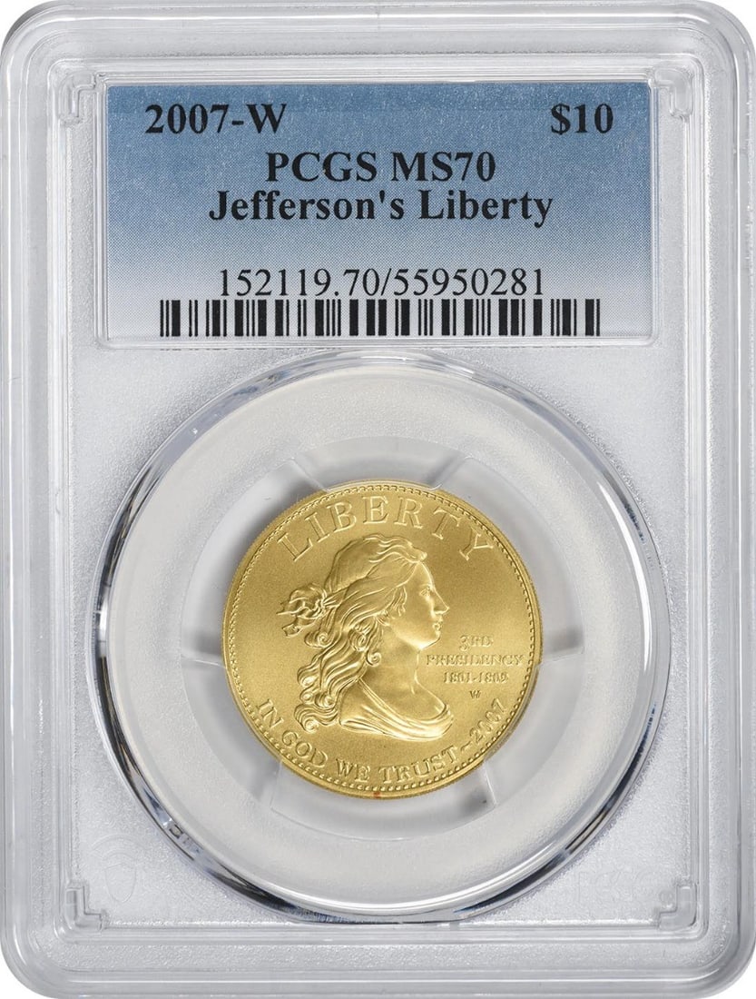 2007-W Jefferson Liberty First Spouse $10 Gold MS70 PCGS: 2007-W Jefferson Liberty First Spouse $10 Gold MS70 PCGS This 2007-W Jefferson's Liberty First Spouse $10 Gold coin is a remarkable piece for collectors. It features a stunning design by Robert Scot a