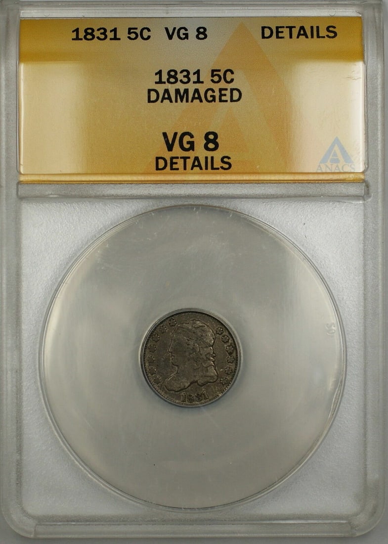 1831 Silver Half Dime Certified by ANACS VG-8 Details Damaged: 1831 Silver Half Dime Certified by ANACS VG-8 Details Damaged This is an 1831 Capped Bust Silver Half Dime graded VG-8 Details by ANACS. The coin is composed of 90% silver and was minted in Philadelph