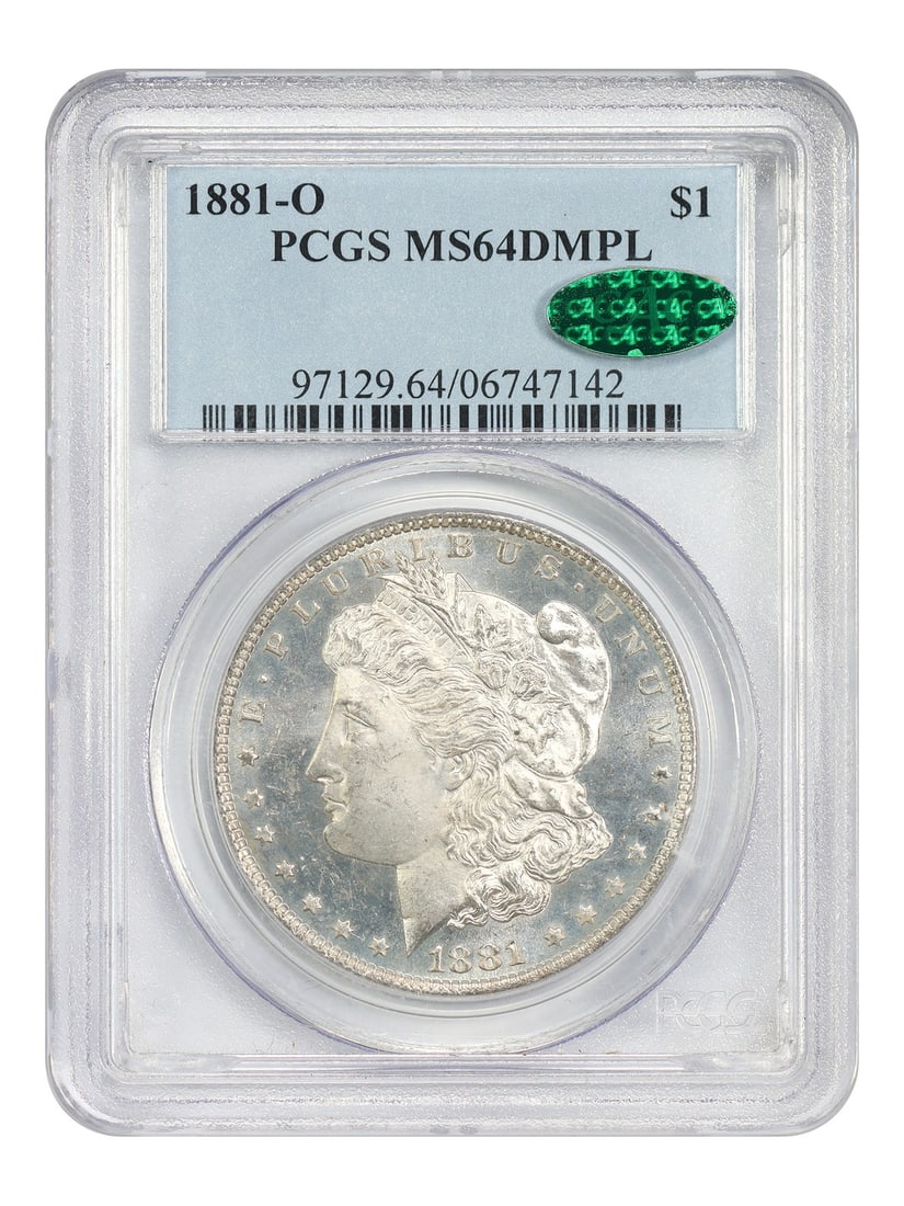 1881-O Morgan Silver Dollar PCGS CAC MS64 DMPL Certified: 1881-O Morgan Silver Dollar PCGS CAC MS64 DMPL Certified This 1881-O Morgan Dollar is graded MS64DMPL by PCGS and features a CAC sticker, indicating its quality and originality. Struck in New Orleans,