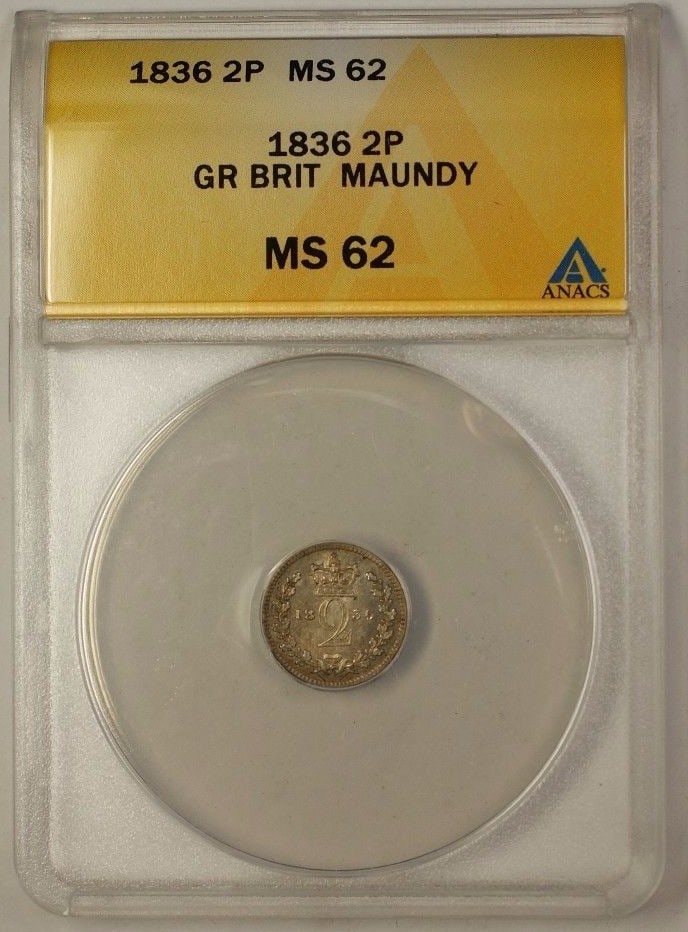 Uncirculated 1836 Maundy 2 Pence Silver Coin ANACS MS-62 United Kingdom: Uncirculated 1836 Maundy 2 Pence Silver Coin ANACS MS-62 United Kingdom This is an 1836 Great Britain 2 Pence Maundy coin, struck in silver. The coin is uncirculated and graded MS-62 by ANACS, reflect
