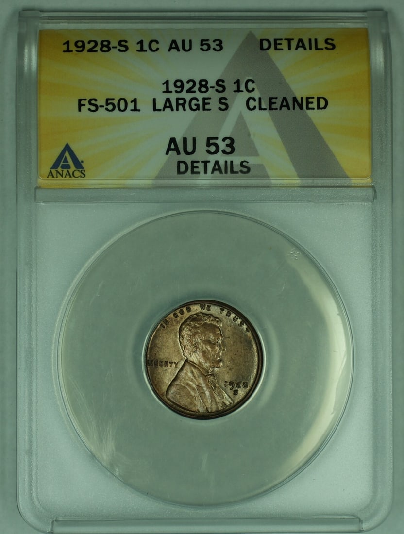 FS-501 Large S 1928-S Lincoln Wheat Cent ANACS AU 53 Certified Coin: FS-501 Large S 1928-S Lincoln Wheat Cent ANACS AU 53 Certified Coin This 1928-S Lincoln Wheat Cent is a circulated small cent from the United States, featuring the FS-501 Large S variety. The coin is