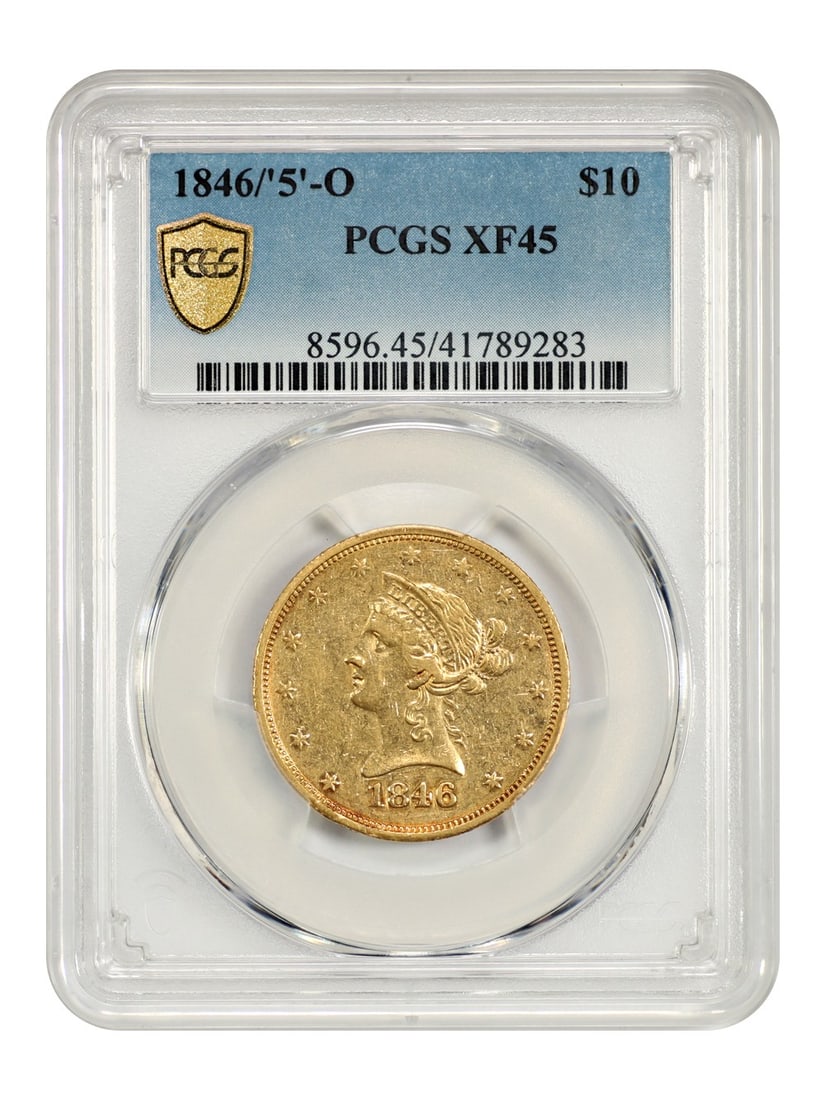 1846 over 5 O Mint Liberty Head $10 Gold Eagle PCGS XF45: 1846 over 5 O Mint Liberty Head $10 Gold Eagle PCGS XF45 This is an 1846/'5'-O Liberty Head $10 gold coin, certified by PCGS as XF45. Minted in New Orleans, this circulated coin is noted for an anomal