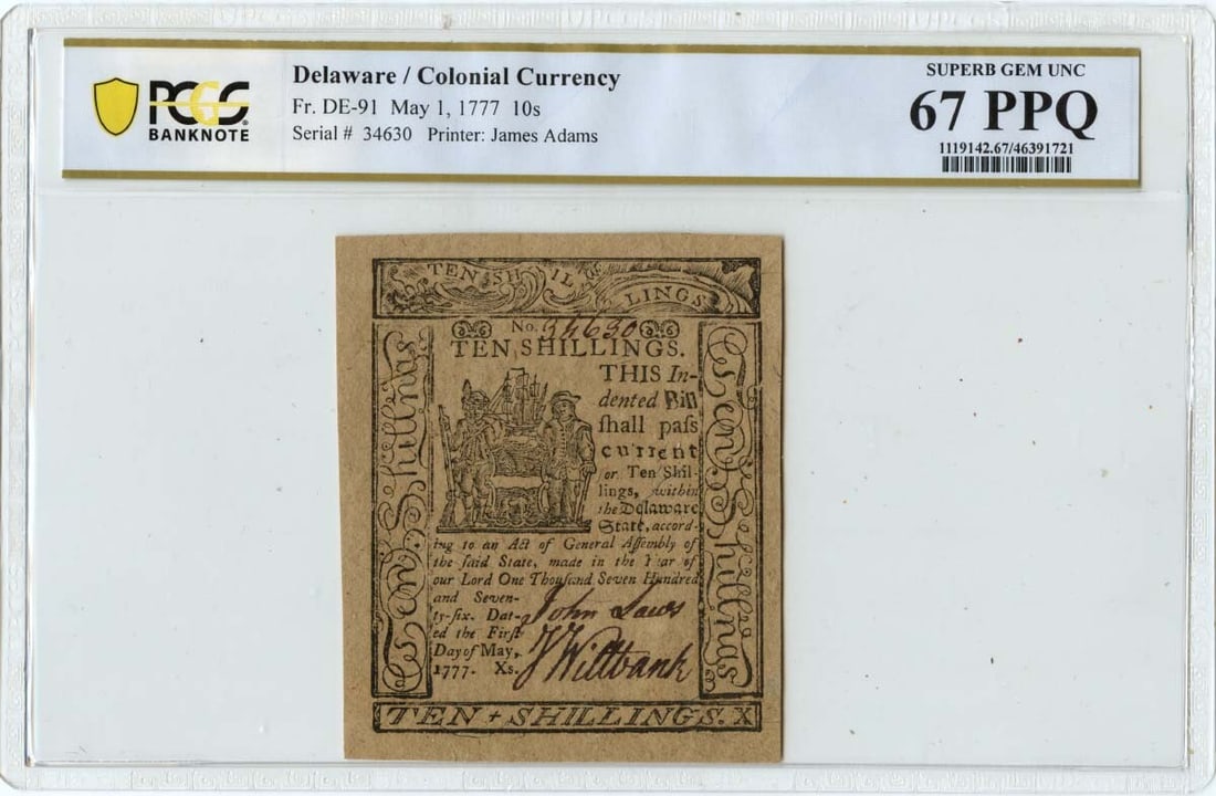 1777 10 Shillings Delaware Colonial Note DE-91 PCGS MS67 GEM: 1777 10 Shillings Delaware Colonial Note DE-91 PCGS MS67 GEM This exceptional 1777 May 1, 10 Shillings Delaware Colonial Note, designated as FR#DE-91, has been certified by PCGS with a remarkable grad