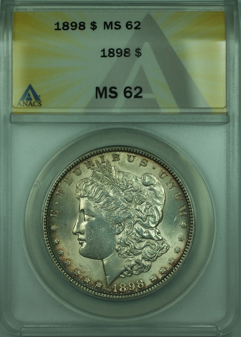 ANACS MS-62 1898 Silver Morgan Dollar Coin Light Toning: ANACS MS-62 1898 Silver Morgan Dollar Coin Light Toning This is an 1898 Morgan Silver Dollar $1 coin certified by ANACS with a grade of MS-62. The coin is lightly toned and composed of 0.9 fine silver