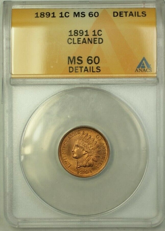 ANACS MS 60 1891 Indian Head Cent Cleaned Uncirculated Coin: ANACS MS 60 1891 Indian Head Cent Cleaned Uncirculated Coin This 1891 Indian Head 1 Cent coin from the United States has been graded MS 60 by ANACS and features cleaned details. Struck at the Philadel