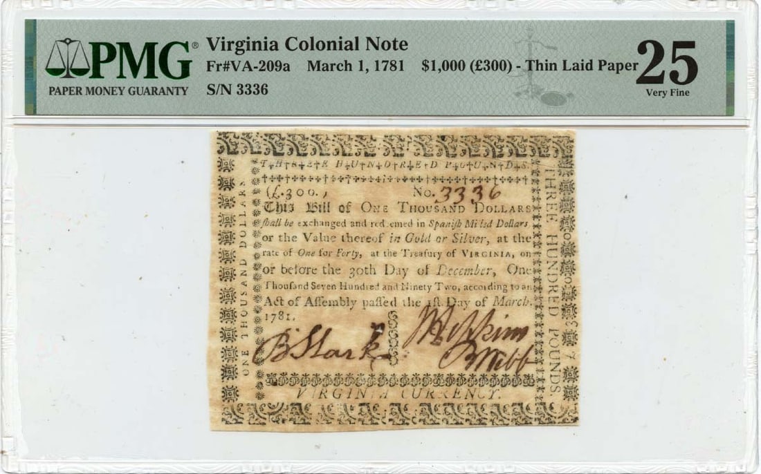1781 Virginia $1000 Colonial Currency Note PMG VF25 Rare: 1781 Virginia $1000 Colonial Currency Note PMG VF25 Rare This is a rare Virginia Colonial Note dated March 1, 1781, with a denomination of $1000. It has been graded by PMG as VF25, indicating its very