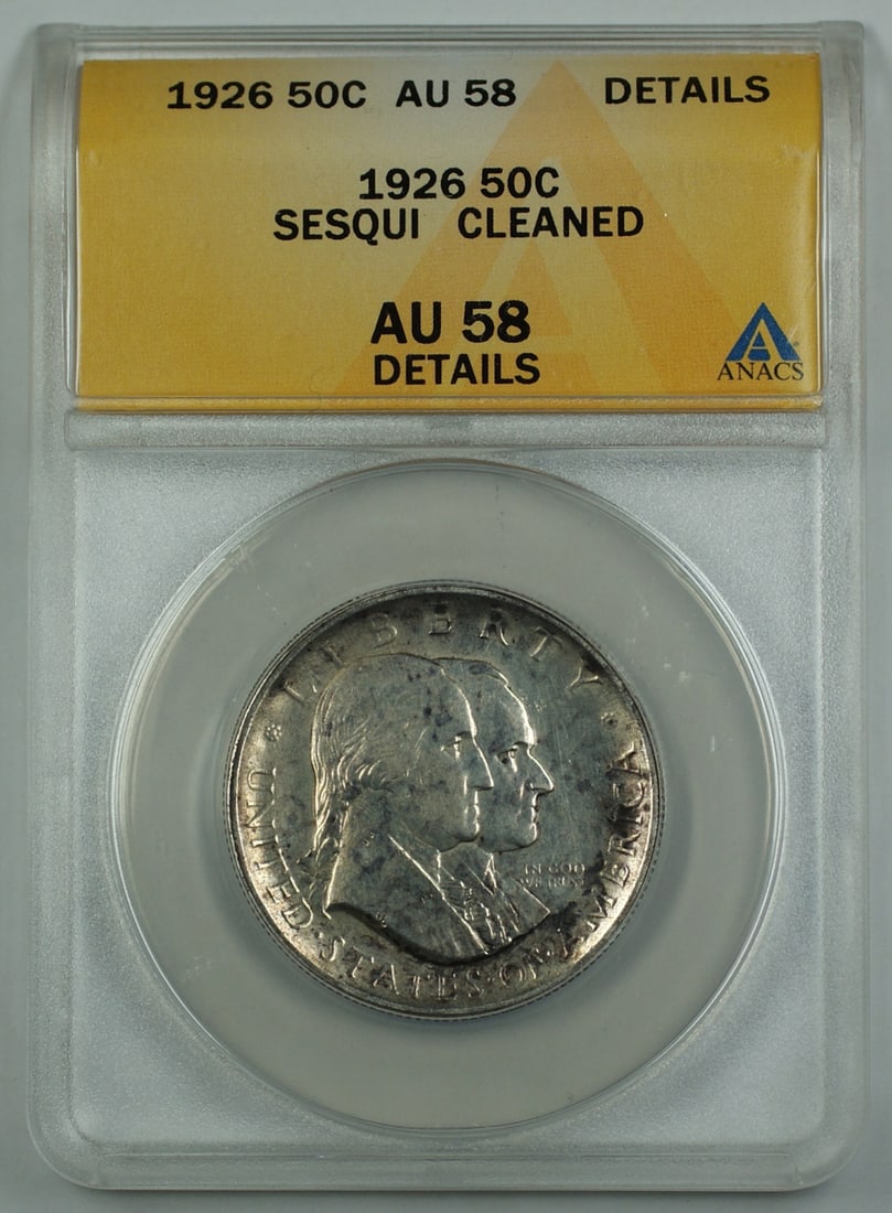 1926 Silver Sesquicentennial Half Dollar ANACS AU 58 Details Cleaned: 1926 Silver Sesquicentennial Half Dollar ANACS AU 58 Details Cleaned This 1926 Sesquicentennial Commemorative Silver Half Dollar was minted in Philadelphia and is certified by ANACS with a grade of AU