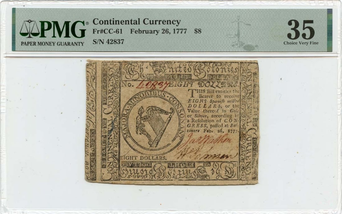 1777 $8 Continental Currency Note PMG VF35 Certified: 1777 $8 Continental Currency Note PMG VF35 Certified This $8 Continental Currency note, dated February 26, 1777, is certified by PMG with a grade of VF35. The note is in circulated condition, showcasi