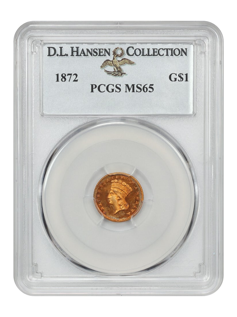 1872 G$1 Gold Dollar PCGS MS65 D.L. Hansen Burnt-Orange Toning: 1872 G$1 Gold Dollar PCGS MS65 D.L. Hansen Burnt-Orange Toning This stunning 1872 G$1 Gold Dollar coin is graded MS65 by PCGS, showcasing exceptional quality with deeply toned surfaces featuring beaut