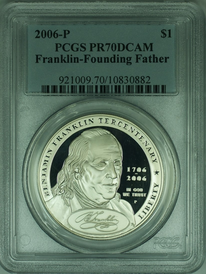 2006 PCGS PR70DC Silver Proof Franklin Commemorative Dollar Philadelphia Mint: 2006 PCGS PR70DC Silver Proof Franklin Commemorative Dollar Philadelphia Mint This is a 2006-P Benjamin Franklin Founding Father commemorative proof $1 coin, certified by PCGS as PR-70 Deep Cameo. Cra
