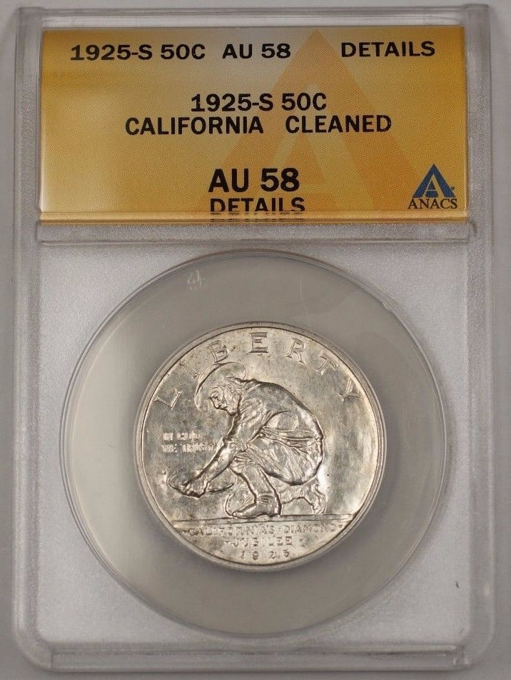 1925-S California 50 Cent Silver Commemorative Coin ANACS AU-58 Cleaned: 1925-S California 50 Cent Silver Commemorative Coin ANACS AU-58 Cleaned This 1925-S US California Commemorative 50-cent coin is struck in silver and was minted in San Francisco. Graded AU-58 Details b