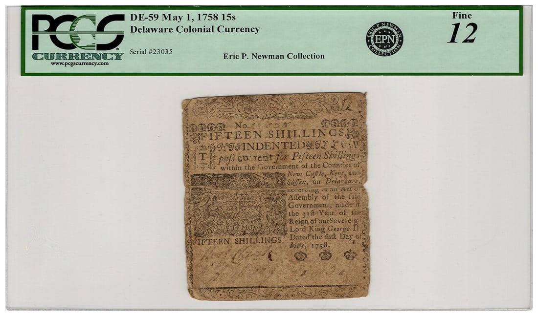 1758 Delaware Colonial 15 Shillings Note PCGS Fine 12 (1 of 2)
