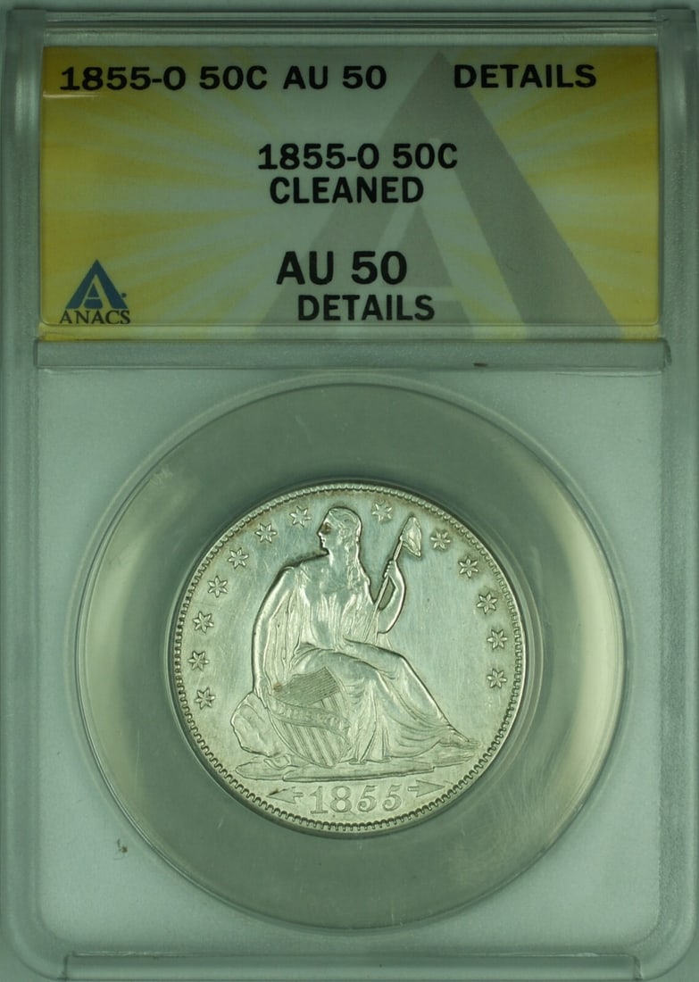 1855-O Seated Liberty Half Dollar Silver 50C ANACS AU 50 Details Cleaned: 1855-O Seated Liberty Half Dollar Silver 50C ANACS AU 50 Details Cleaned This is an 1855-O Seated Liberty Silver Half Dollar, minted in New Orleans. The coin is composed of 90% silver and has a denomi
