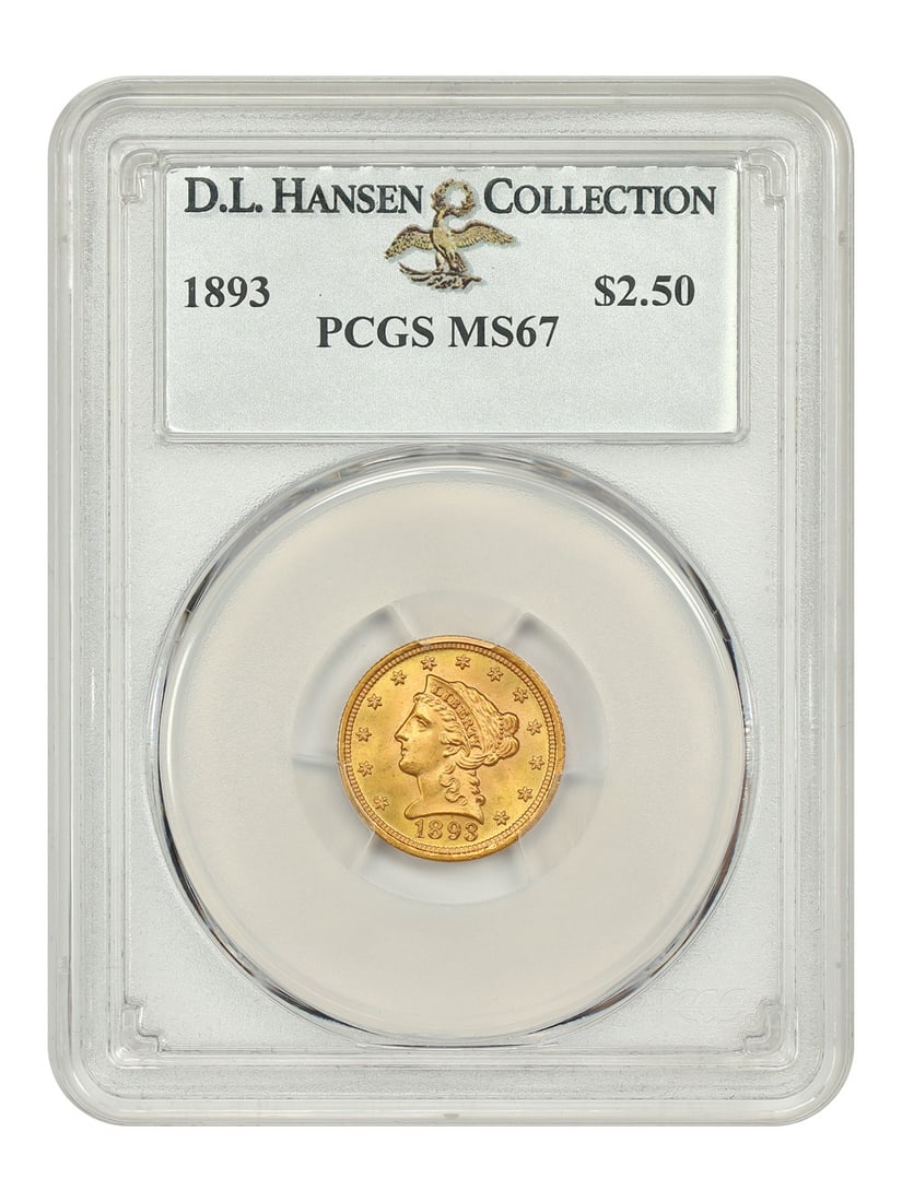 1893 Liberty Head $2.50 Gold Coin PCGS MS67 D.L. Hansen Ex: 1893 Liberty Head $2.50 Gold Coin PCGS MS67 D.L. Hansen Ex This 1893 Liberty Head $2.50 gold coin is graded MS67 by PCGS, making it an exceptional find for collectors. With only one finer piece record